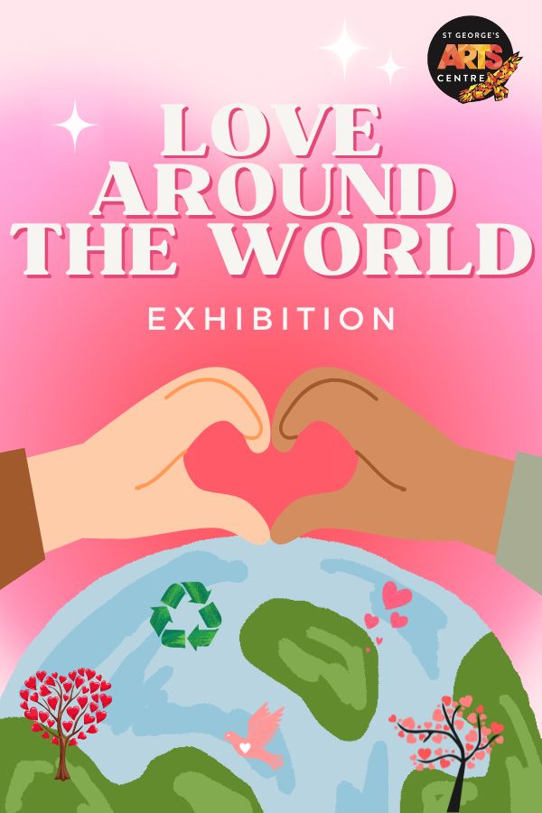  Love Around the World Exhibition