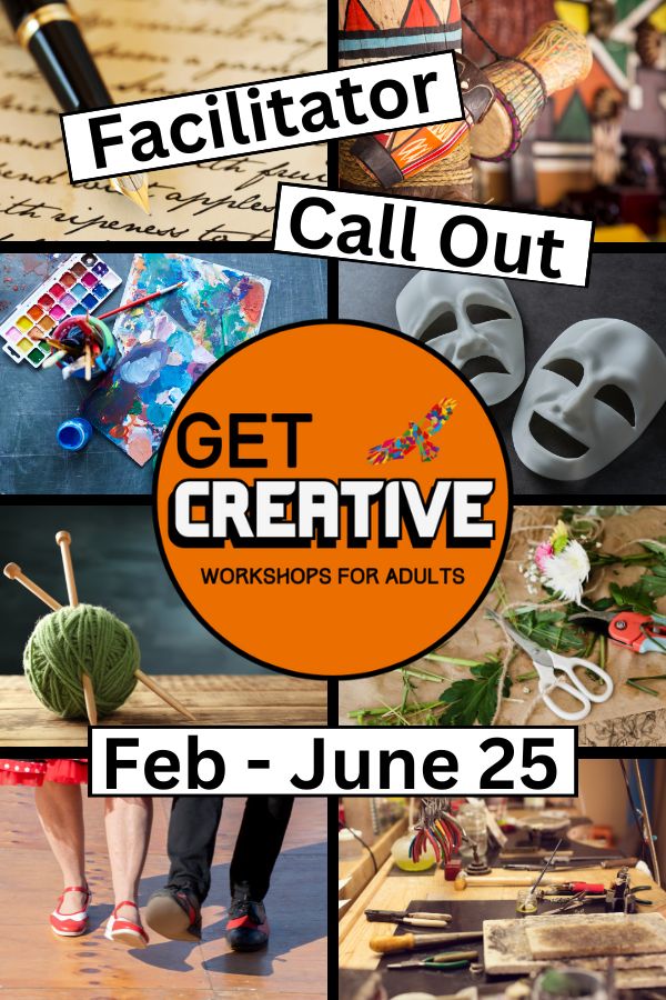  Call Out for Facilitators for Adult Workshop programme: Get Creative