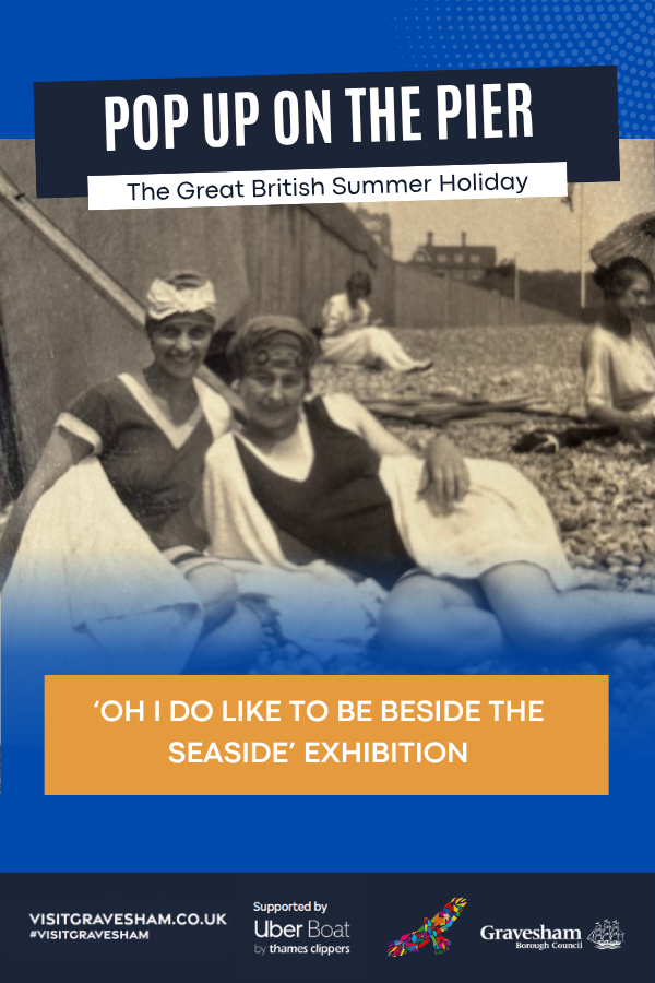 Exhibition: ‘Oh I Do Like to Be Beside The Seaside’